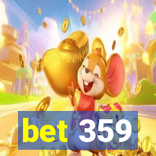 bet 359