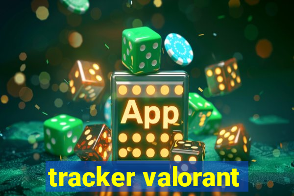 tracker valorant