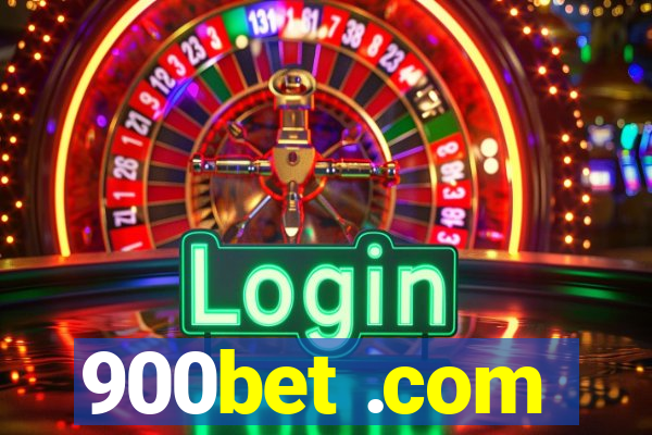 900bet .com