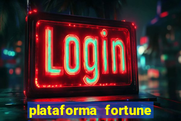 plataforma fortune tiger que mais paga