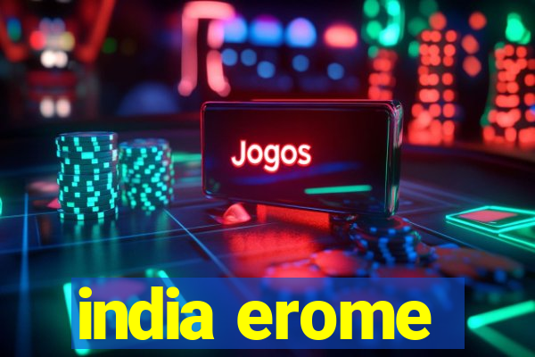 india erome