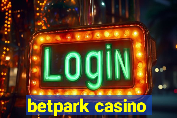 betpark casino