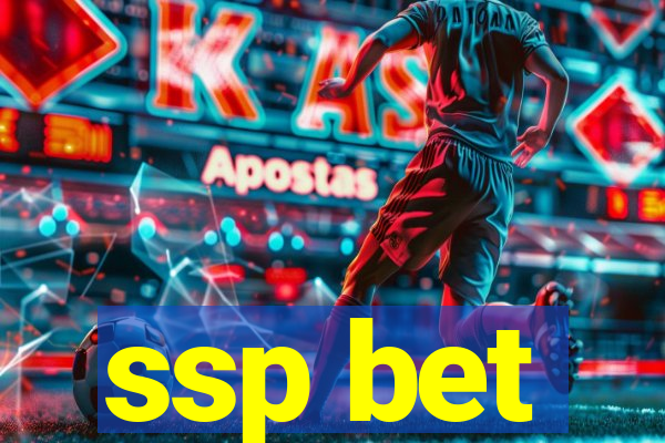 ssp bet