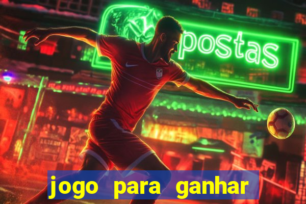 jogo para ganhar dinheiro no pix de gra?a