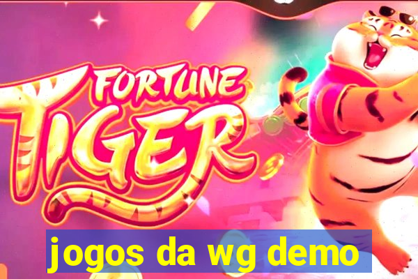 jogos da wg demo