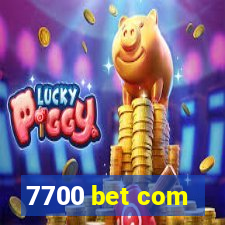 7700 bet com