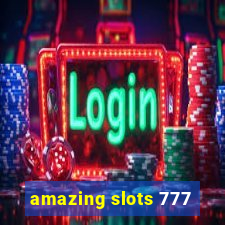 amazing slots 777