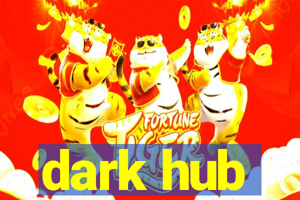 dark hub