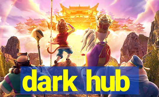 dark hub