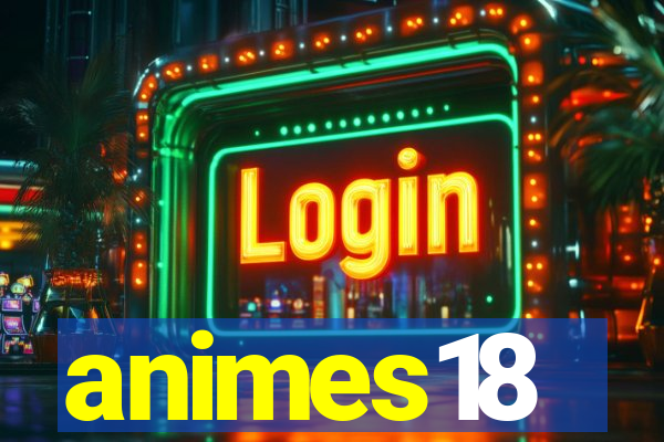 animes18