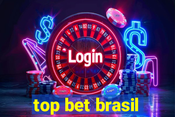 top bet brasil