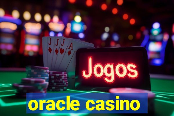 oracle casino