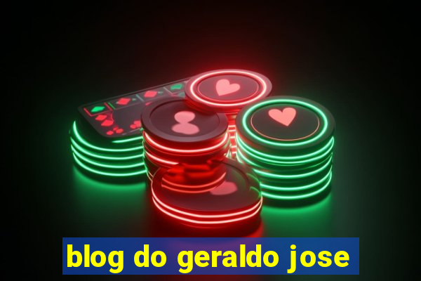 blog do geraldo jose