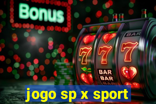 jogo sp x sport