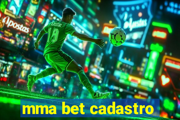 mma bet cadastro