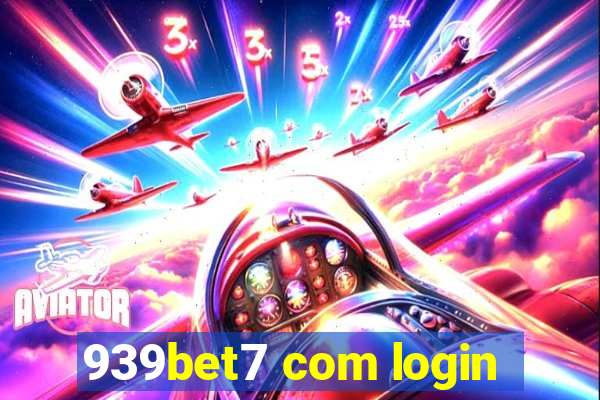 939bet7 com login