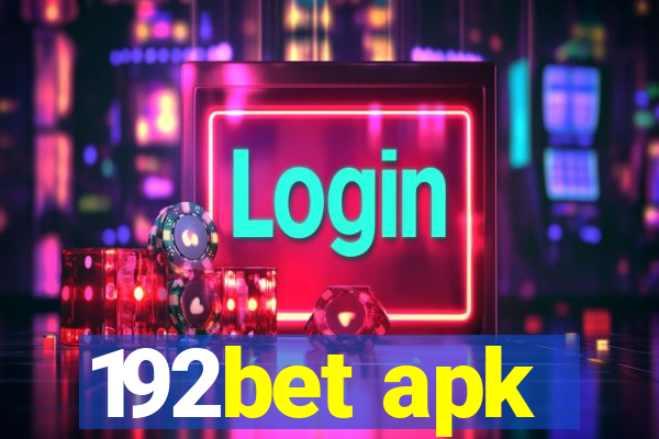 192bet apk