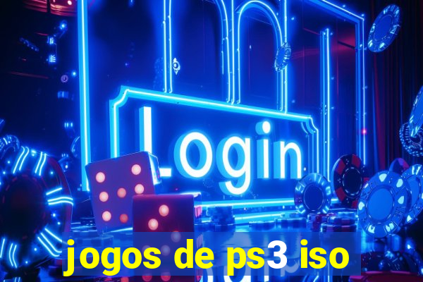 jogos de ps3 iso