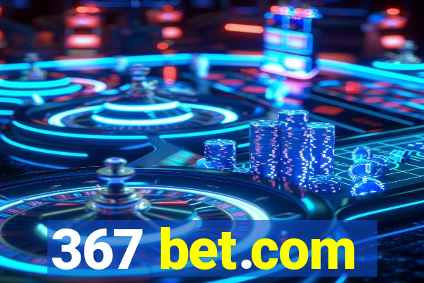 367 bet.com