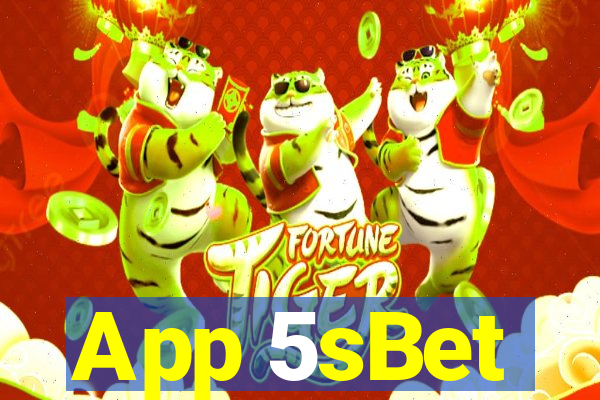 App 5sBet