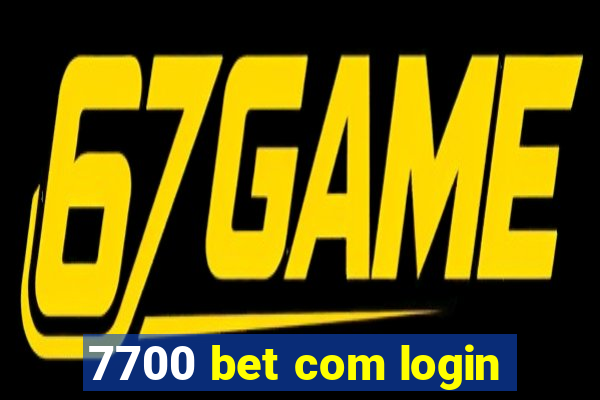 7700 bet com login