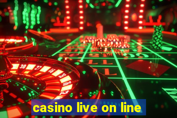 casino live on line