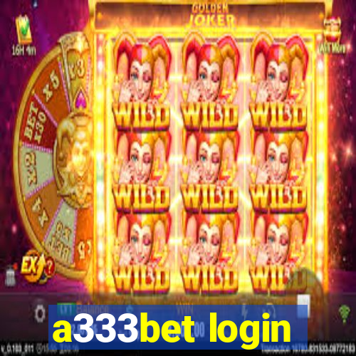 a333bet login