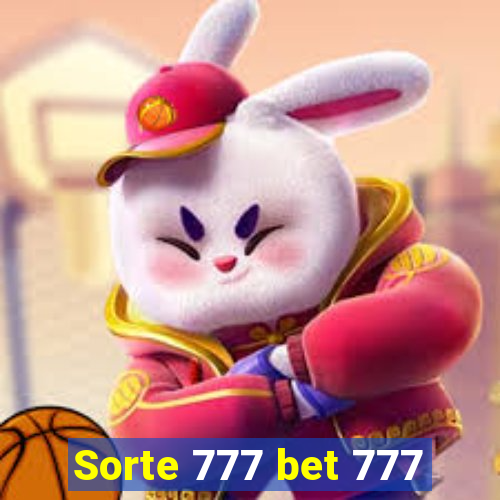 Sorte 777 bet 777