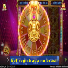 bet registrada no brasil