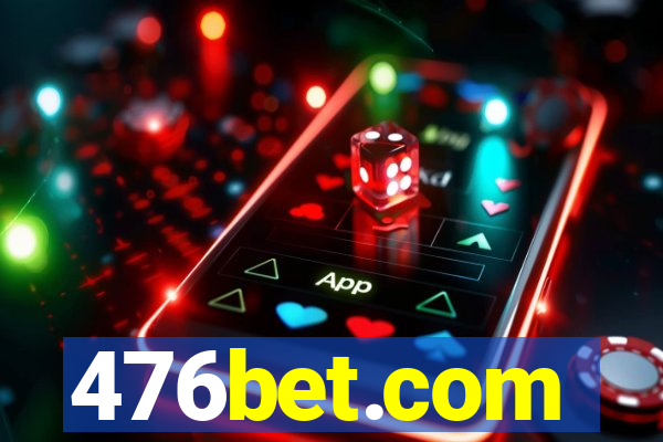 476bet.com