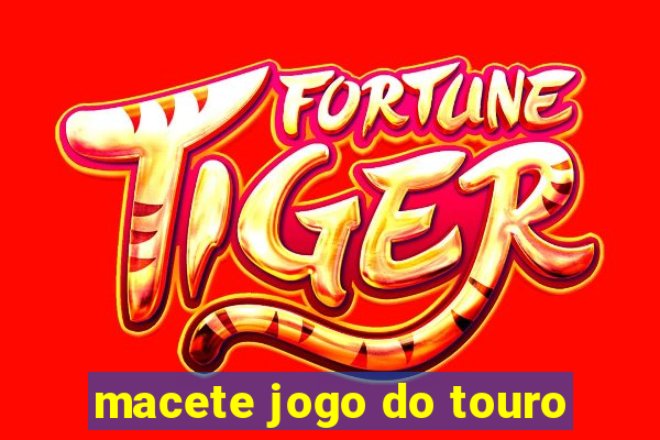 macete jogo do touro