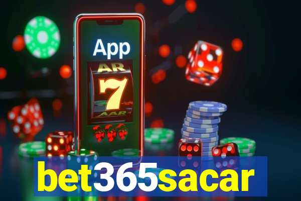 bet365sacar