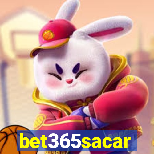 bet365sacar