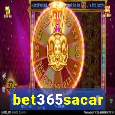 bet365sacar