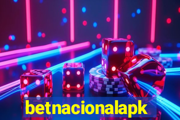 betnacionalapk