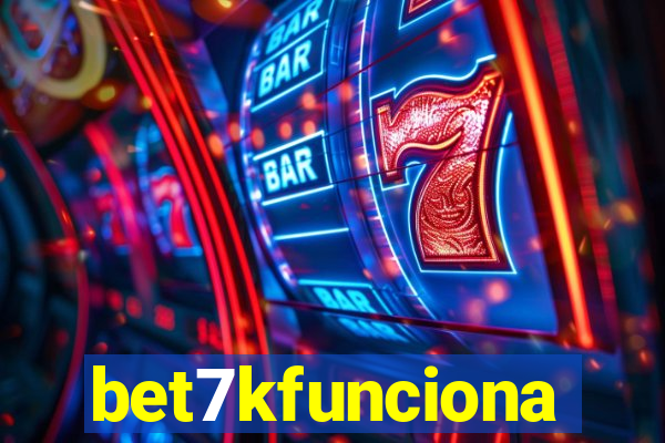 bet7kfunciona