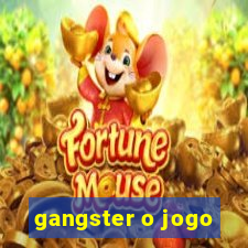 gangster o jogo