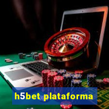 h5bet plataforma