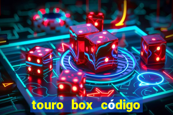 touro box código de ativação