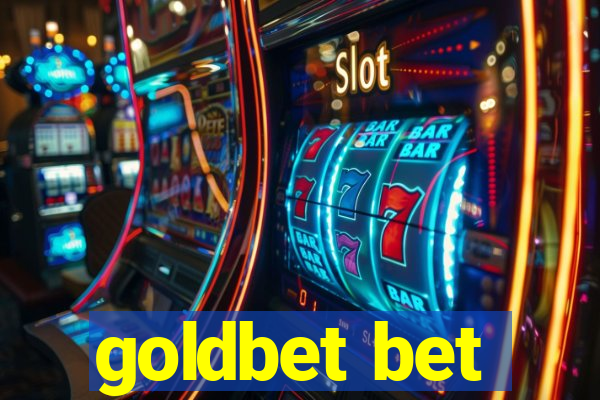 goldbet bet