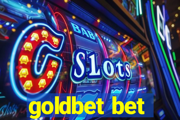 goldbet bet