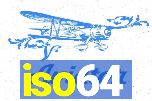 iso64