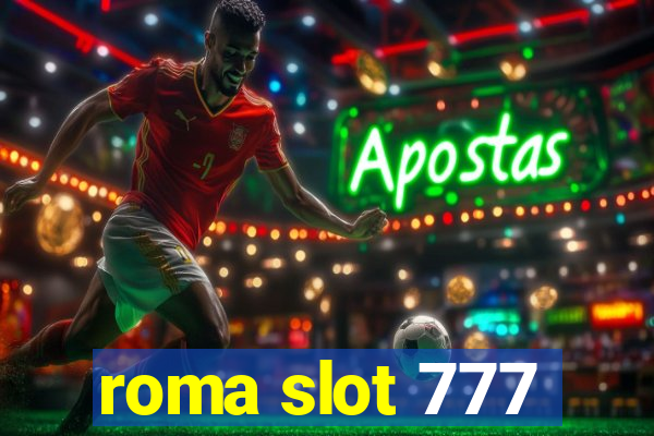 roma slot 777