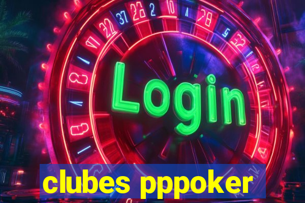 clubes pppoker