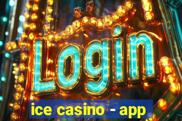 ice casino - app