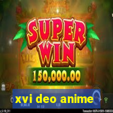 xvi deo anime