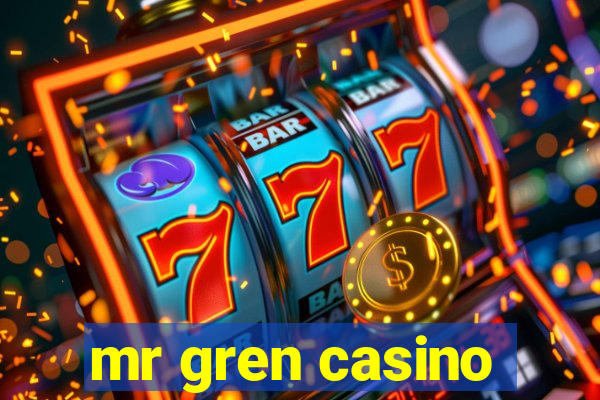 mr gren casino