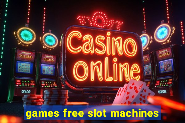 games free slot machines