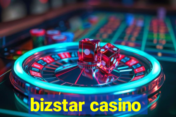 bizstar casino