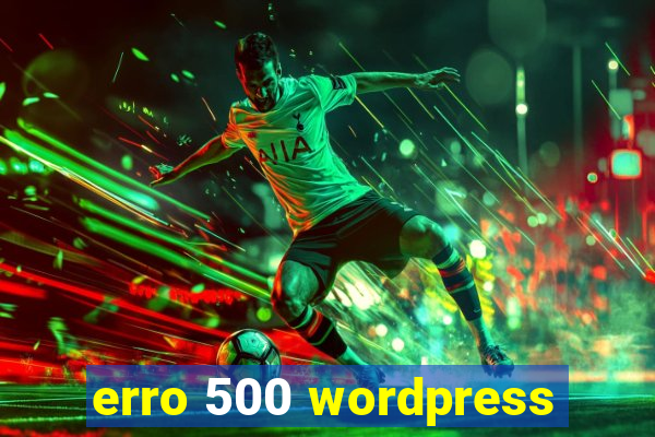 erro 500 wordpress